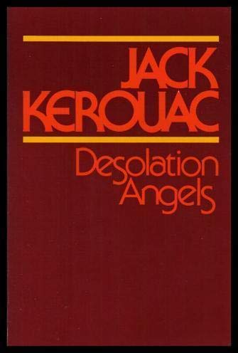 DESOLATION ANGELS - Jack Duluoz