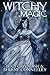 Witchy Magic by Serene Conneeley (October 28,2012)