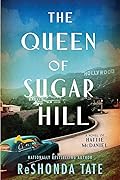 The Queen of Sugar Hill: A Novel of Hattie McDaniel 
