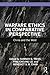 Warfare Ethics in Comparati...