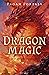 Pagan Portals - Dragon Magic by Rachel   Patterson Pagan Portals - Dragon Magic by Rachel   Patterson