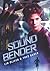 Sound Bender by Lin Oliver (2011-11-01)