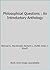 Philosophical Questions: An...