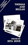Thomas and Beulah by Rita Dove