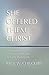She Offered Them Christ: Th...