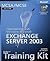 MCSA/MCSE Self-Paced Training Kit (Exam 70-284) - Implementing & Managing Microsoft Exchange Server 2003 (04) by Willis, Will - McLean, Ian [Hardcover (2004)]