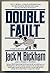 Double Fault by Jack M. Bickham (1993-07-03)