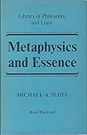 Metaphysics and essence (Library of philosophy and logic) Metaphysics and essence (Library of philosophy and logic)