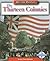The Thirteen Colonies (We the People: Exploration and Colonization)