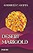 Desert Marigold by Godhuli Gupta