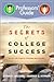 The Secrets of College Success (Professors' Guide) 1st (first) edition Text Only
