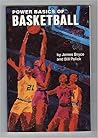 Power Basics of Basketball Power Basics of Basketball