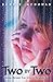 Two By Two by McGowan, Debbie (2015) Paperback