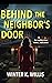 Behind the Neighbor's Door