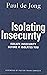 Isolating Insecurity by Paul de Jong Isolating Insecurity by Paul de Jong
