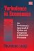 Turbulence in Economics: An Evolutionary Appraisal of Cycles and Complexity in Historical Processes by Francisco Louca (1997-08-07)