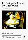"Im Spiegelkabinett der Illusionen": Filme über sich selbst (Arnoldshainer Filmgespräche) (German Edition)