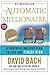 The Automatic Millionaire: A Powerful One-Step Plan to Live and Finish Rich (Canadian Edition) by David Bach (2003-12-12)