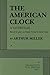 The American Clock by Arthur Miller (1981-12-26)