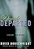 Dearly Departed (Holland Taylor Mystery) by David Housewright (1999-10-01)