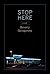 Stop Here: a novel by Gologorsky, Beverly (2013) Paperback