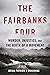 The Fairbanks Four: Murder,...