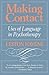 Making Contact: Uses of Language in Psychotherapy by Leston Havens (1985-11-30)