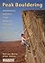 Peak Bouldering - Rockfax by Adrian Berry and Alan James (15-May-2014) Paperback