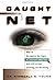 By Kimberly S. Young Caught in the Net: How to Recognize the Signs of Internet Addiction--and a Winning Strategy for Reco (1st First Edition) [Hardcover]