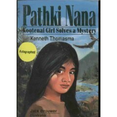 Pathki Nana: Kootenai Girl Solves a Mystery (Amazing Indian Children) by Kenneth Thomasma (2003-01-01)
