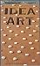 Idea Art: A Critical Anthology by Gregory Battcock (1973-10-05)