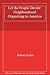 Let the People Decide: Neighborhood Organizing in America