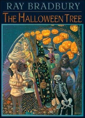 [Halloween Tree] (By: Ray Bradbury) [published: August, 2007]