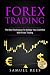Forex Trading: The Best Tec...