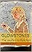 Glowstones: The Journey to Pynchon