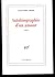 Autobiographie D'un Amour