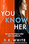 You Know Her