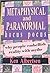 Metaphysical and Paranormal...