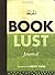 Book Lust Journal by Nancy Pearl (2005-03-10)