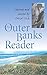 An Outer Banks Reader (1998-06-01)