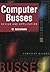 Computer Busses by William Buchanan (2000-04-07)