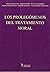 Los prolegómenos del tratamiento moral by William Battie
