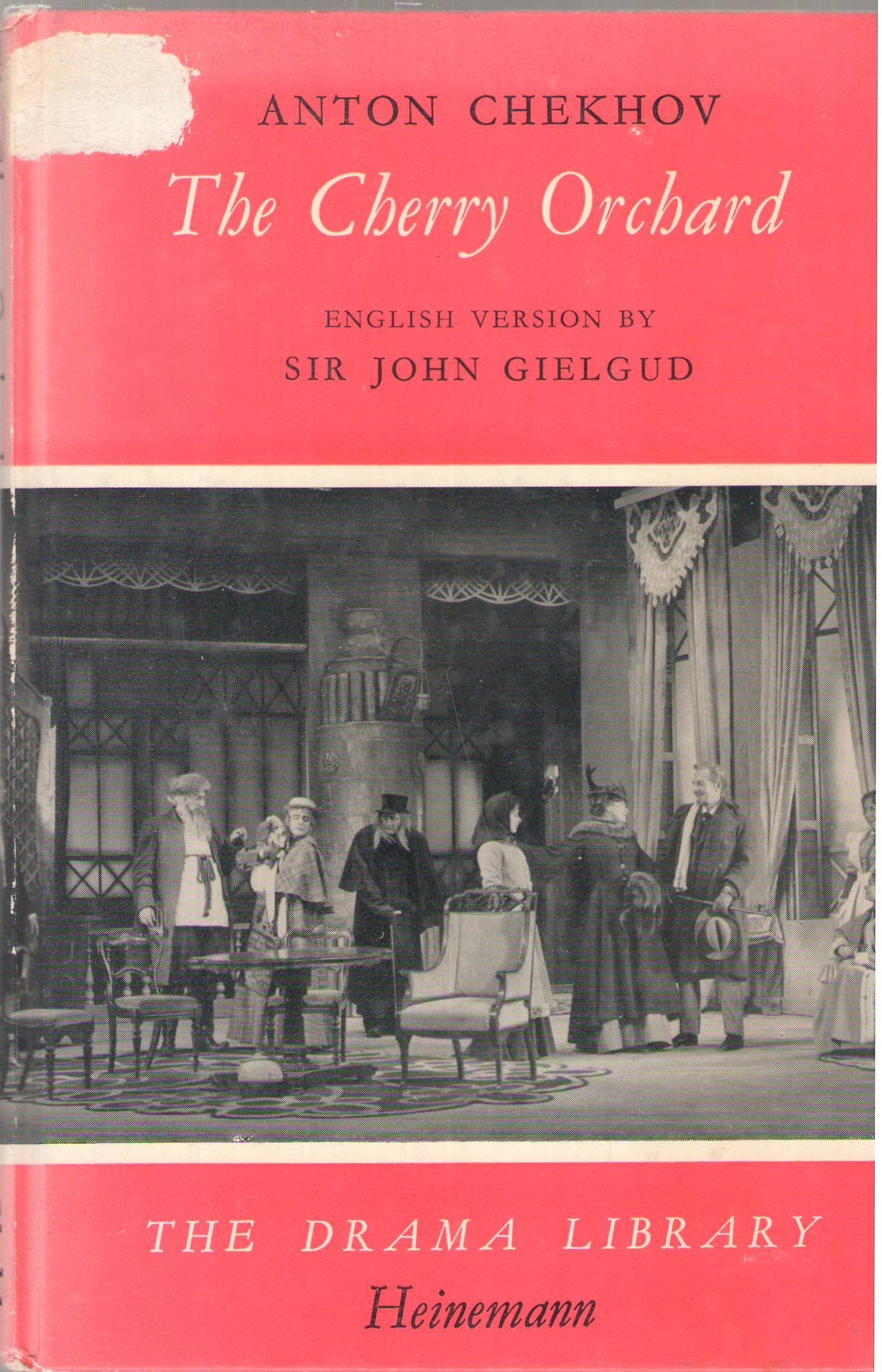 Cherry Orchard: A Comedy in Four Acts; English Version by Sir John Gielgud