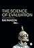 The Science of Evaluation: A Realist Manifesto 1st edition by Pawson, Ray (2013) Paperback