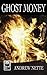Ghost Money by Andrew Nette (2015-11-21)