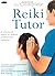 The Complete Reiki Tutor: A Structured Course to Achieve Professional Expertise by Tanmaya Honervogt (2008-06-03)