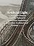 Artificial Light: A Narrative Inquiry into the Nature of Abstraction, Immediacy, and Other Architectural Fictions 1st edition by Mitnick, Keith (2008) Paperback