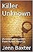 Killer Unknown: 25 Unsolved...