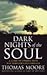 Dark Nights of the Soul: A ...