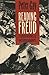 Reading Freud: Explorations and Entertainments